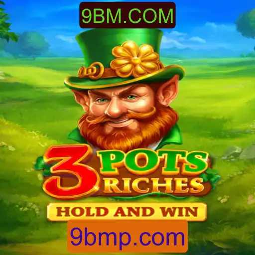 Descubra a Emoção do Jogo 3potsRiches em 9BM.COM