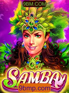 Descubra o Empolgante Jogo 'Samba' com 9BM.COM